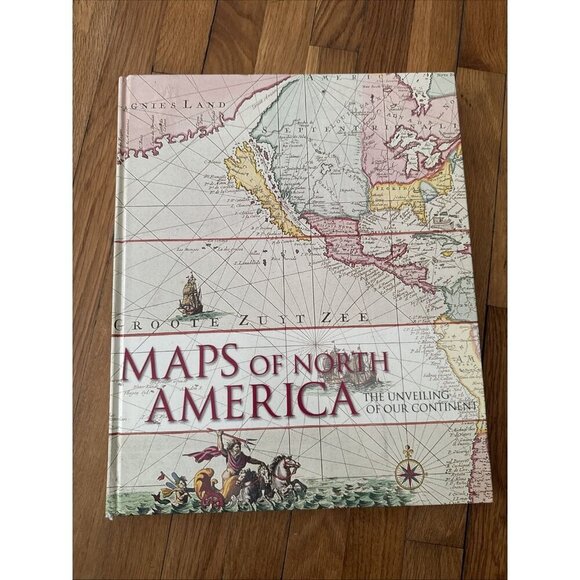 Other - Baynton-Williams, Ashley & Mike. Maps of North America. 2008. Illustrated in bl